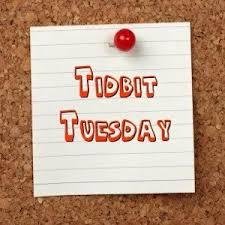 Tidbit Tuesday!