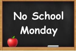 No School Monday 3/22